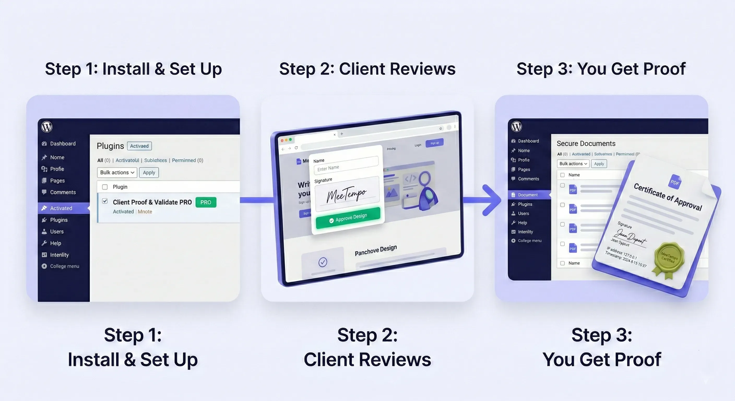 3-step workflow: Install plugin, Client reviews and approves, You get proof